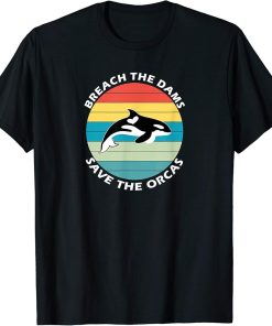 Retro Vintage Killer Whale | Breach The Dams Save The Orcas T-Shirt