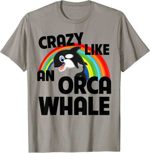 Crazy Like An Orca Whale Watching Funny LGBTQ Rainbow Ocean T-Shirt